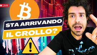 BITCOIN e MERCATI STA ARRIVANDO IL CROLLO  LIVE SU CRYPTO E MERCATI [upl. by Ennairrek586]