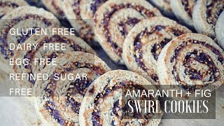 Healthy Amaranth Pinwheel Cookies  Fig Filling  Gluten amp Dairy free Sugar Free Vegan Recipe [upl. by Adnovay]