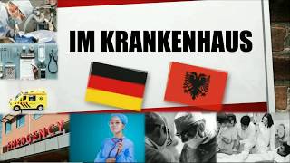 Në spital  Im Krankenhaus  Gjermanisht për pacientë mjekë infermiere  Deutsch als Fremdsprache [upl. by Puri]