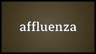 Affluenza Meaning [upl. by Merell]