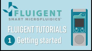 Flow EZ Tutorial Episode 1  Getting started  Fluigent [upl. by Ariahaj622]