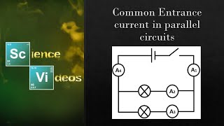 Common Entrance current in parallel circuits [upl. by Upton]