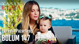 Yasak Elma 147 Bölüm Fragmanı  19 Eylül Pazartesi 2000de FOXta ⚡ [upl. by Lardner]