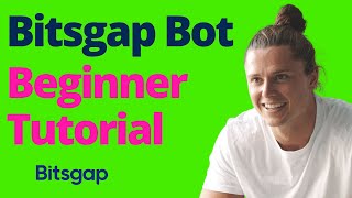 Bitsgap Trading Bot Tutorial For Beginners [upl. by Doownyl]