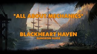 ESO  All About Mechanics  BlackHeart Haven Dungeon Guide Vet HM [upl. by Syman357]