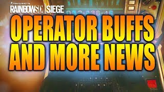 Rainbow Six Siege  In Depth OPERATOR BUFFS AND MORE NEWS [upl. by Anatol493]