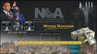 Hayaddaha NISA amp Isgaarsiinta Qaranka Oo Musuqmaasuqii ugu weynaa ee awood loo adeegsaday ku dhacay [upl. by Athal515]