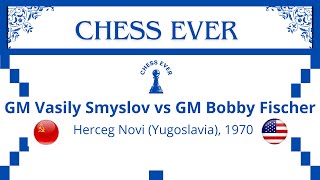 GM Vasily Smyslov vs GM Bobby Fischer Herceg Novi Yugoslavia 1970 [upl. by Remark]