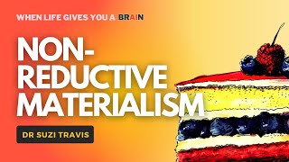 NonReductive Materialism Can Physicalists Have Their Cake and Choose to Have It Too [upl. by Tini]