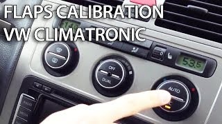 How to reset and calibrate HVAC flaps in VW Climatronic Golf Passat Jetta Scirocco Touran [upl. by Nevsa828]