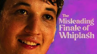 The Misleading Finale of Whiplash [upl. by Taryn928]