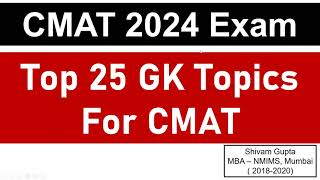 CMAT 2024 Exam Top 25 GK Topics for CMAT Exam  Mission JBIMS Mumbai [upl. by Neraa]