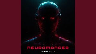 Neuromancer [upl. by Malley6]