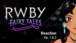 RWBY Fairy Tales 1 and 2  Reaction [upl. by Sirdna]