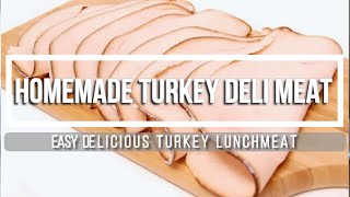 Homemade Turkey Deli Meat TWO Flavors Turkey Lunch meat for cold cut sandwiches  Easy deli meat [upl. by Yecam932]