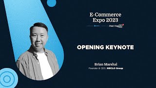 ECommerce Expo MM23ID  Brian Marshal  Opening Keynote [upl. by Ahsimik267]