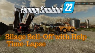 FS22  Teamwork Silage SellOff  Timelapse [upl. by Abbey]