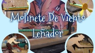 Como Hacer Un Molinete De Viento Leñador [upl. by Novyaj570]