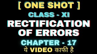 Rectification of errors in accounting class 11  Rectification of errors one shot video [upl. by Initirb]