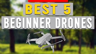 Top 5 BeginnerFriendly Drones for 2024 [upl. by Wilda]