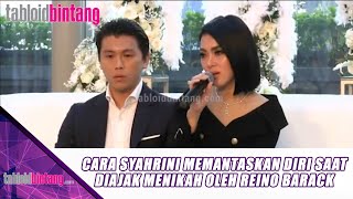 CARA SYAHRINI MEMANTASKAN DIRI SAAT DIAJAK MENIKAH OLEH REINO BARACK [upl. by Hsivat]