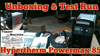 Hypertherm Powermax 85 Setup and Test [upl. by Eessej780]