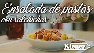 Receta Ensalada de Pasta con Salchichas Kiener [upl. by Lenora289]