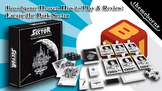 Boardgame Heaven HowToPlay and Review 122 Escape the Dark Sector Themeborne [upl. by Niras]