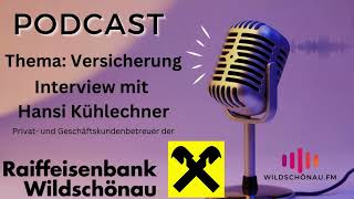 Raiffeisenbank WildschönauPodcast Versicherungen [upl. by Cyrill58]