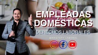 Trabajadoras del hogar  Empleadas Domésticas [upl. by Zedekiah]