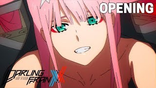 DARLING in the FRANXX  Opening HD [upl. by Issac]