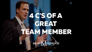 4 Cs of a Great Team Member  Mark Sanborn  Top Leadership Speaker  Top Keynote Speaker [upl. by Chavaree]