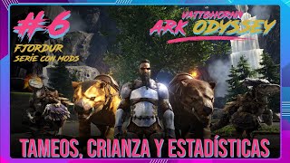 ESTADÍSTICAS PARA BOSSES CRIANZA Y TAMEOS   ARK Odissey 6  Serie con Mods  Vattghornn [upl. by Nike]