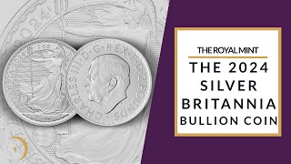 The 2024 Silver 1 Oz Britannia Bullion Coin [upl. by Cummins]