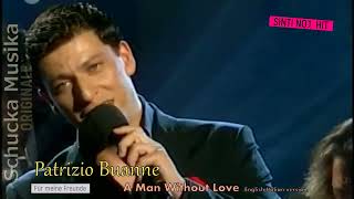 Patrizio Buanne  A Man Without Love  English Italian version [upl. by Amaty]