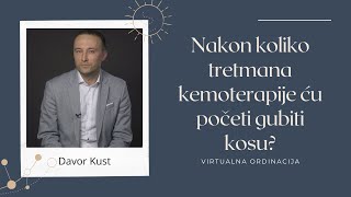 Nakon koliko tretmana kemoterapije ću početi gubiti kosu [upl. by Leidgam]