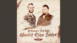 Manich Kima Bakri feat Cheb Bello [upl. by Onra]