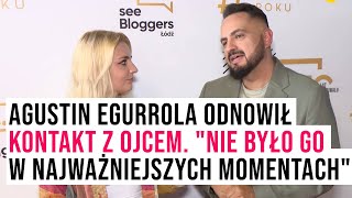 Agustin Egurrola odnowił kontakt z ojcem quotNie było go w najważniejszych momentachquot Plejada [upl. by Jaddan]