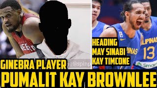 GINEBRA PUMALIT KAY BROWNLEE SA ALL FILIPINO  GILAS JORDAN HEADING SINABI KAY TIM CONE [upl. by Llamaj]