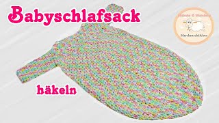 Kinderschlafsack häkeln  Schlafsack Baby häkeln  Baby Pucksack Häkelanleitung  Maschenschäfchen [upl. by Davison]