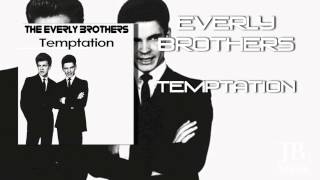 Everly Brothers  Temptation [upl. by Timrek479]