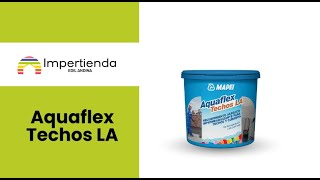 Aquaflex Techos LA  Impertienda [upl. by Nilyaj]