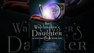 Chapter 8 of The Watchmakers Daughter audiobook [upl. by Anaeg899]