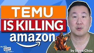 Temu Is Killing Amazon FBA Sellers  Heres Whats Happening [upl. by Kelley]