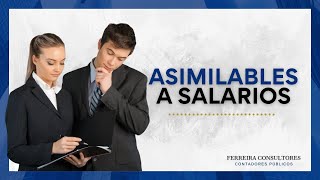 Régimen de Asimilables a Salarios Personas Físicas  Definición Condiciones y Cumplimiento [upl. by Eimirej987]