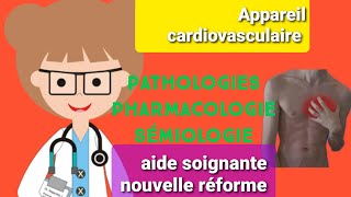 🔴 PATHOLOGIES cardiaque  pharmacologie sémiologie  Cours Aidesoignante [upl. by Nimaynib]