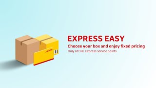 Ship Easy Internationally with Express Easy  DHL Express Malaysia [upl. by Dorrehs]