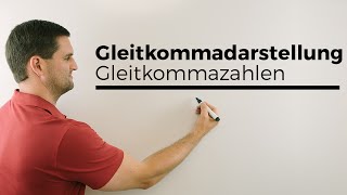 Gleitkommadarstellung Gleitkommazahlen Binärgleitkommazahlen in der Digitaltechnik [upl. by Wakefield]