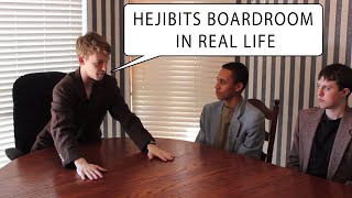 Hejibits Boardroom In Real Life [upl. by Malloch]