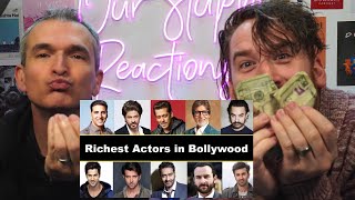 Top 10 Richest Bollywood Actors Of All Time REACTION [upl. by Thistle]